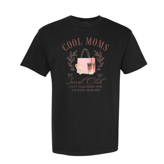 Cool Moms Social Club Tee