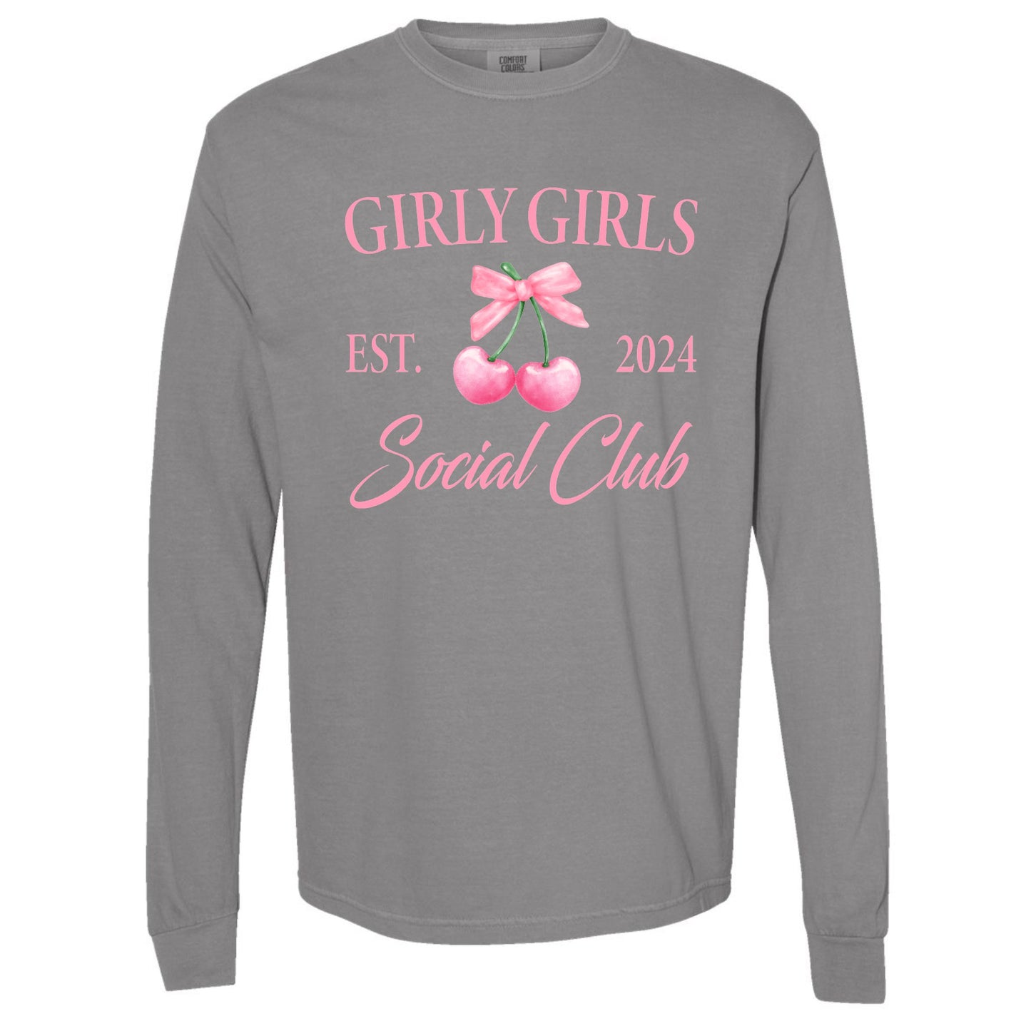 Girly Girls Social Club Long Sleeve Tee