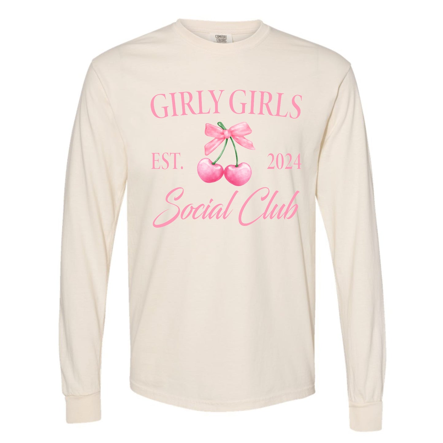 Girly Girls Social Club Long Sleeve Tee