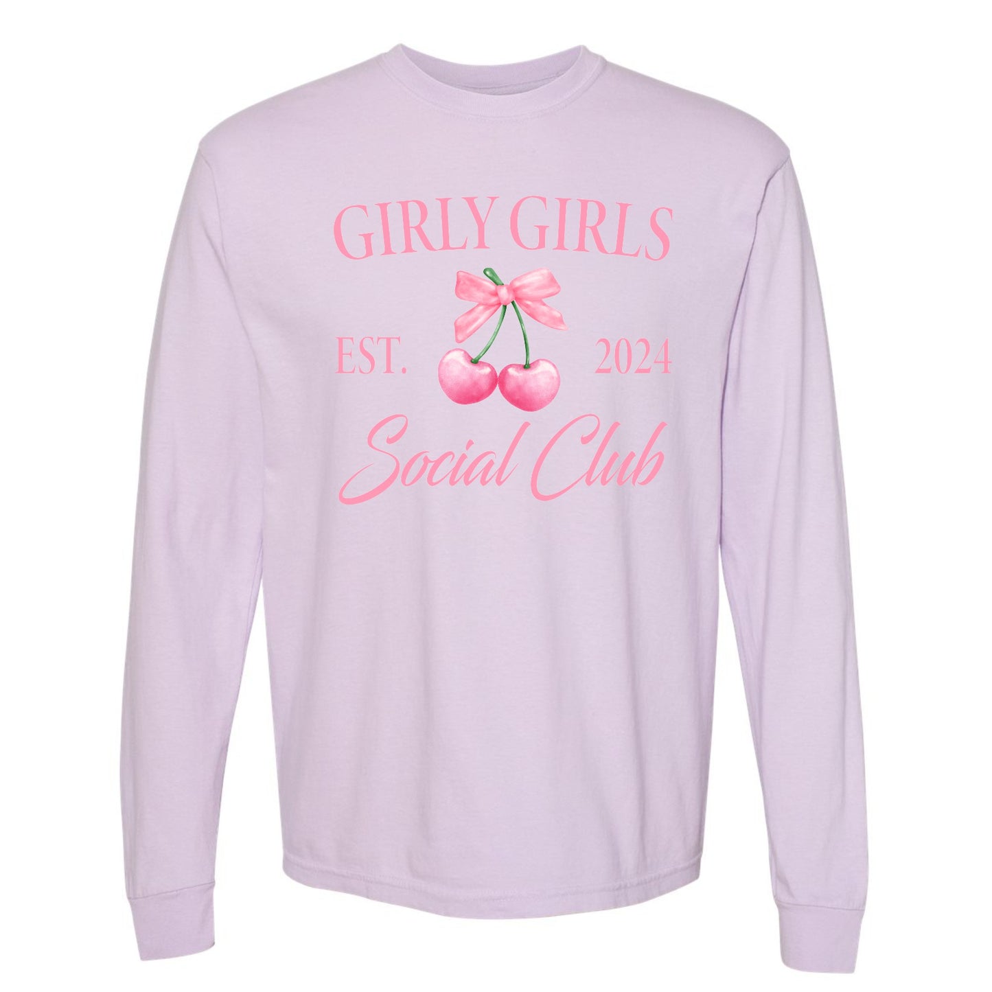 Girly Girls Social Club Long Sleeve Tee