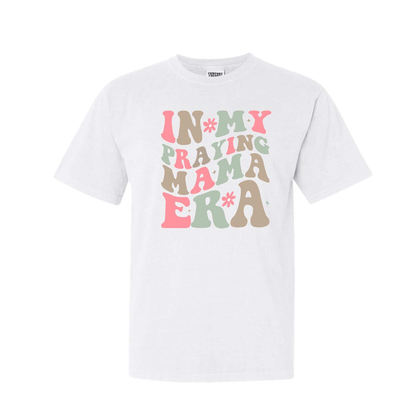 In My Praying Mama Era Tee